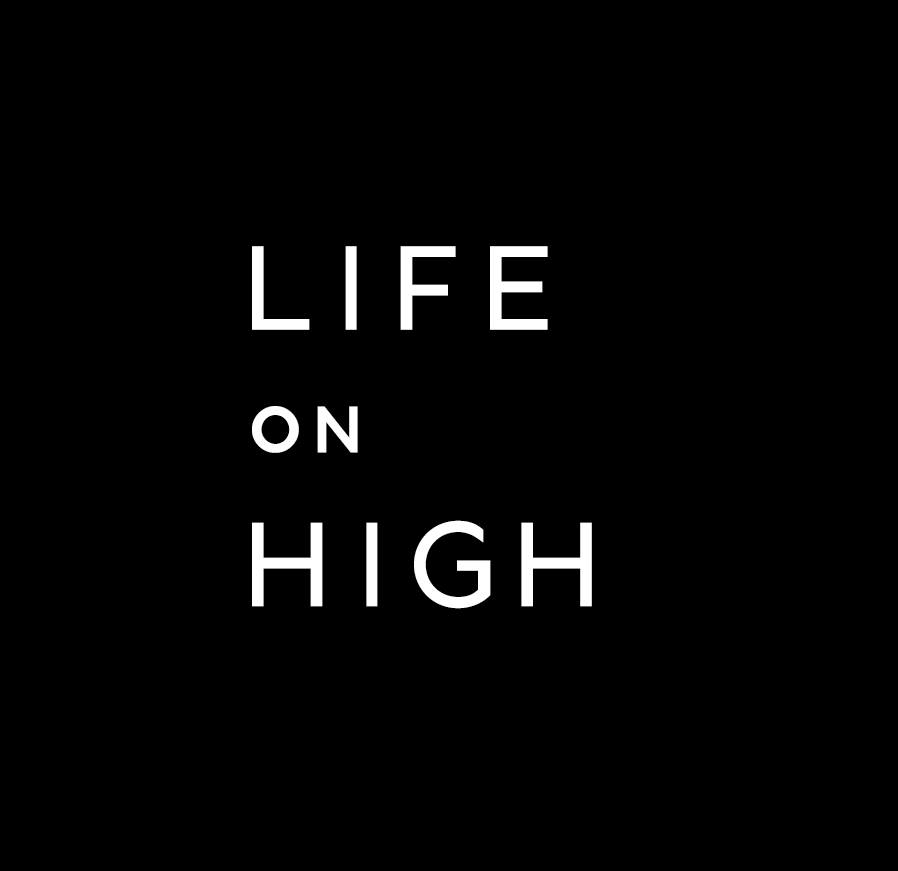 Life on High x three sisters